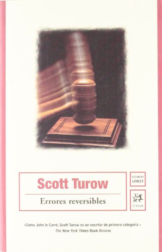Errores reversibles (Spanish Edition) (9788476696293) by Turow, Scott