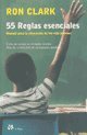55 reglas esenciales (Personalia) (Spanish Edition) (9788476696453) by Clark, Ron