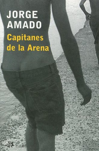 Capitanes de la arena (English and Spanish Edition) (9788476696477) by Amado, Jorge