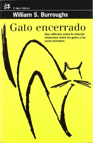 Gato encerrado (9788476697962) by Burroughs, William S.