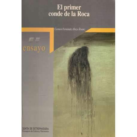 Stock image for EL PRIMER CONDE DE LA ROCA for sale by Zilis Select Books