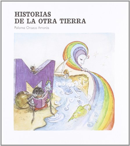 Beispielbild fr HISTORIAS DE LA OTRA TIERRA zum Verkauf von Zilis Select Books