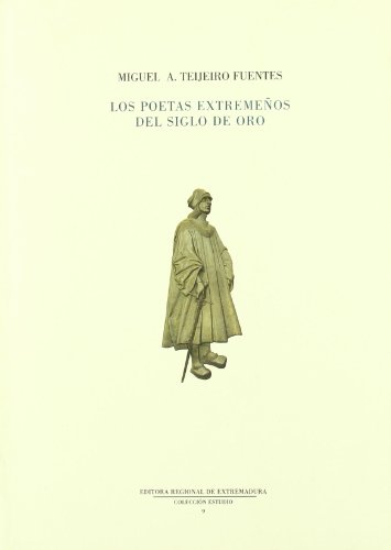 Imagen de archivo de Los poetas extremen?os del Siglo de Oro (Coleccio?n Estudio) (Spanish Edition) a la venta por Iridium_Books