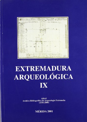 EXTREMADURA ARQUEOLOGICA IX.ABA. E.ARCHIVO BIBLIOGRAFICO DE ARQUEOLOGIA E