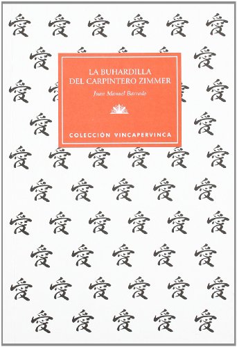 Stock image for Buhardilla Del Carpintero Zimmer, La for sale by Hilando Libros