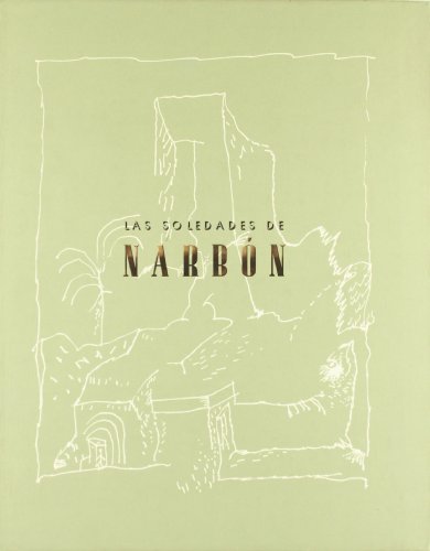 Imagen de archivo de Soledades De Narbon, Las a la venta por Hilando Libros