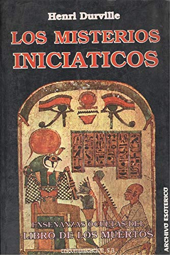 9788476721254: Los misterios iniciticos