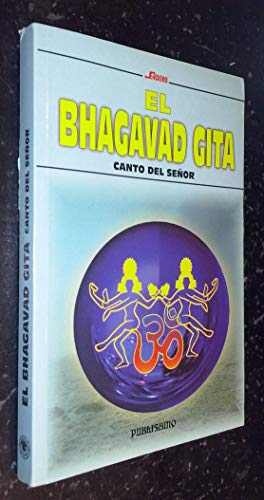 Imagen de archivo de EL BHAGAVAD GITA CANTO DEL SEOR a la venta por Librera Rola Libros