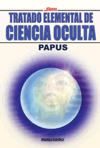 9788476722053: Tratado Elemental De Ciencia Oculta (Coleccion Sendero)