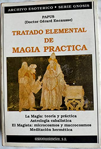 9788476722626: Tratado elemental de magia prctica