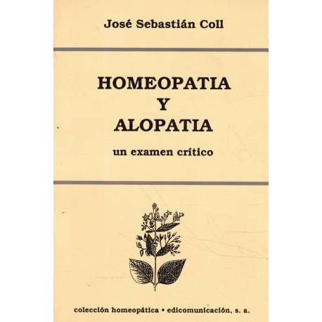 9788476722633: Homeopatia y alopatia