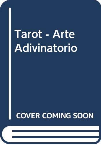 9788476723432: El tarot. arte adivinatorio.