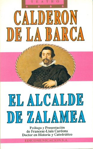 Imagen de archivo de El Alcalde de Zalamea a la venta por Hamelyn