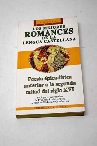 Beispielbild fr Los mejores romances de la lengua castellana zum Verkauf von medimops