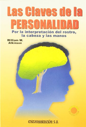 Beispielbild fr CLAVES DE LA PERSONALIDAD, LAS. POR LA INTERPRETACION DEL ROSTRO LA CABEZA Y LAS MANOS zum Verkauf von Books From California