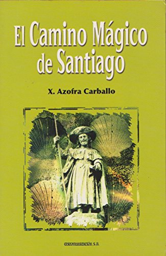 Beispielbild fr El camino mgico de Santiago zum Verkauf von medimops