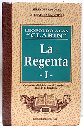La Regenta I (9788476725719) by Leopoldo Alas