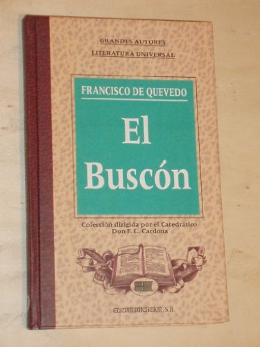 Stock image for EL BUSCN (Historia de la vida del buscn llamado Don Plabos) for sale by medimops