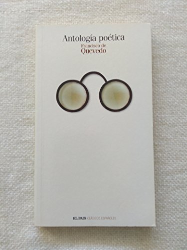 Antología poética - Quevedo y Villegas, Francisco de