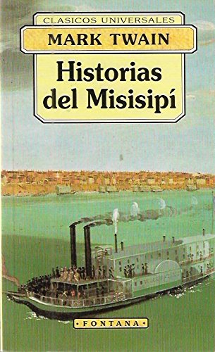 Historias del Misisipi (9788476726440) by Mark Twain