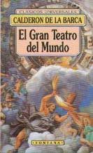 Beispielbild fr El Gran Teatro del Mundo : El Gran Mercado del Mundo zum Verkauf von Better World Books