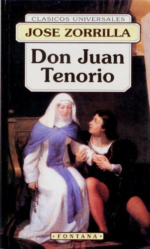 Don Juan Tenorio (Coleccion Fontana) (9788476728031) by JosÃ© Zorrilla