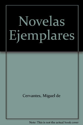 Beispielbild fr Novelas Ejemplares; Vol.2 zum Verkauf von Hamelyn