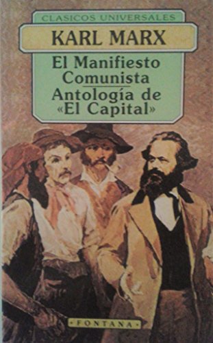 9788476728536: El manifiesto comunista-antologiade "el capital"