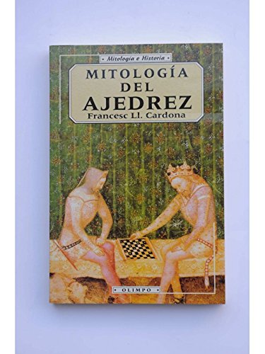 Beispielbild fr MITOLOGA DEL AJEDREZ zum Verkauf von Libreria HYPATIA BOOKS