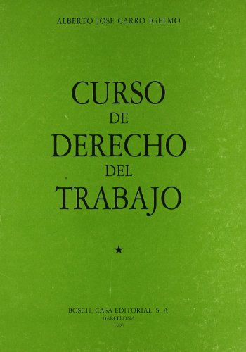 Stock image for Curso de Derecho del trabajo (SpanishCarro Igelmo, A.J. for sale by Iridium_Books