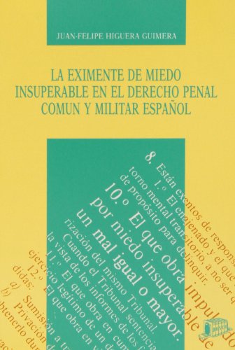 Imagen de archivo de EXIMENTE DE MIEDO INSUPERABLE EN EL DERECHO PENAL a la venta por Iridium_Books