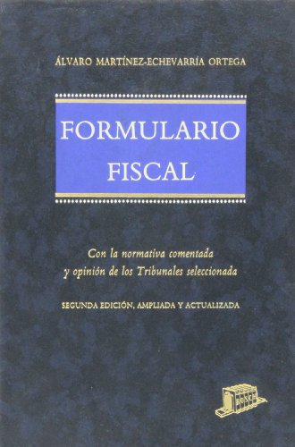 9788476762318: Formulario fiscal (SIN COLECCION)