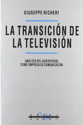 Imagen de archivo de Transicin de la televisin Anlisis del audiovisual como empresa de c a la venta por Iridium_Books