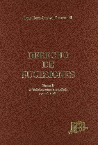 9788476763995: Derecho de Sucesiones: 2. Legtima. Mejora. Derechos del cnyuge viudo. Desheredacin