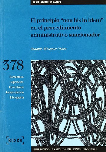 Imagen de archivo de El principio 'non bis in idem' en el procedimiento administrativo sanc a la venta por Iridium_Books