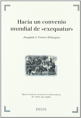 Stock image for Hacia Un Convenio Mundial De "Exequatur" for sale by Alplaus Books