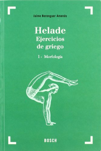 Stock image for Hlade I, morfologa : ejercicios de griego for sale by medimops