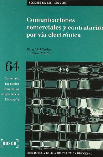 Imagen de archivo de Comunicaciones comerciales y contratacin por va electrnica Ley 34/2002, de Servicios de la Sociedad de la Informacin y de Comercio Electrnico a la venta por MARCIAL PONS LIBRERO