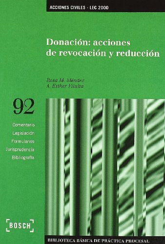 9788476768594: Donacin: acciones de revocacin y reduccin - Lec 2000: Biblioteca Bsica de Prctica Procesal n 92
