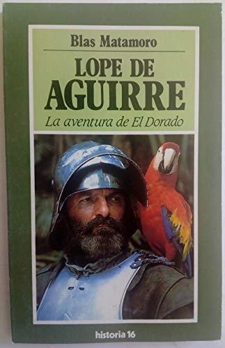 Imagen de archivo de Lope de Aguirre Matamoro, Blas a la venta por VANLIBER