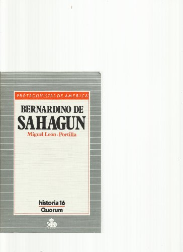 Stock image for Bernardino de Sahagun for sale by Hamelyn