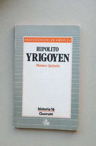 9788476790755: Hipolito Yrigoyen