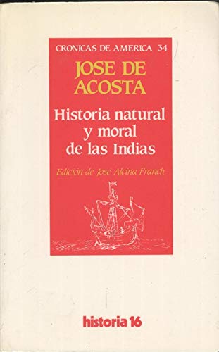 9788476790915: Historia natural y moral de las Indias (Cronicas de America) (Spanish Edition)