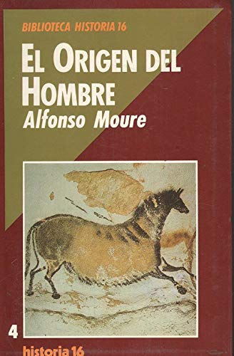 Beispielbild fr Origen del hombre, el (Biblioteca Historia 16) Alfonso Moure zum Verkauf von VANLIBER