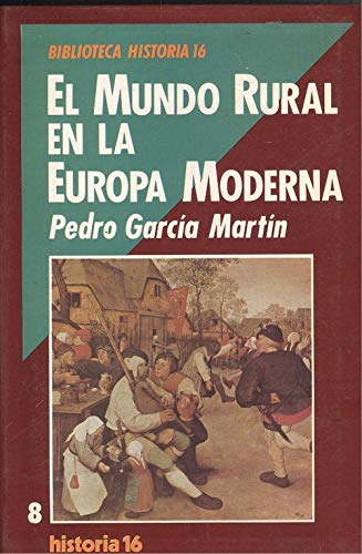 Stock image for El Mundo rural en la Europa moderna. for sale by Librera y Editorial Renacimiento, S.A.