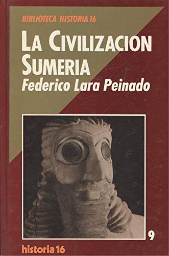 9788476791387: Civilizacion Sumeria, La (Spanish Edition) - Lara Peinado,  Federico: 8476791380 - AbeBooks