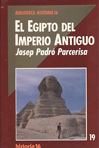 Imagen de archivo de Egipto : imperio antiguo Josep Padro Parcerisa a la venta por VANLIBER