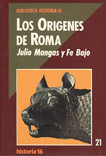 Los oriÌgenes de Roma (Biblioteca Historia 16) (Spanish Edition) (9788476791493) by Mangas ManjarreÌs, Julio