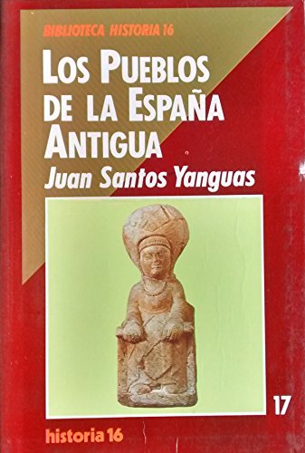 Imagen de archivo de Pueblos de la Espaa antigua, los Juan Santos Yanguas a la venta por VANLIBER