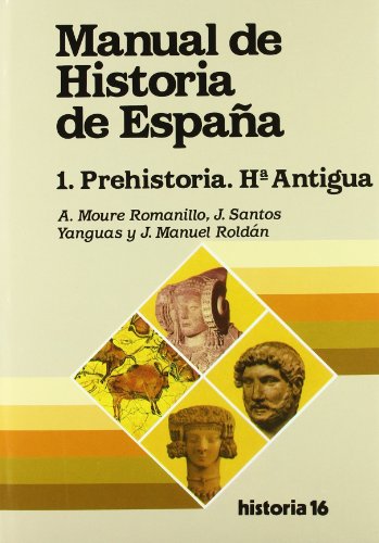 Beispielbild fr MANUAL DE HISTORIA DE ESPANA: PREHISTORIA, HISTORIA ANTIGUA zum Verkauf von Zubal-Books, Since 1961